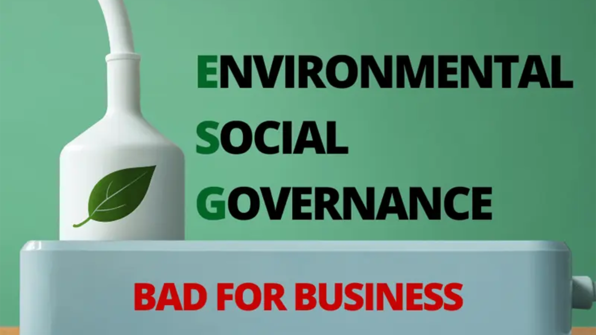 Don't Invest in ESG