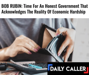 Time For An Honest Government That Acknowledges The Reality Of Economic Hardship
